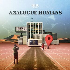 Analogue Humans by KID.