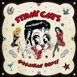 Runaway Boys! by Stray Cats