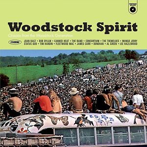 Woodstock Spirit (Classics From The Woodstock Generation) by Various