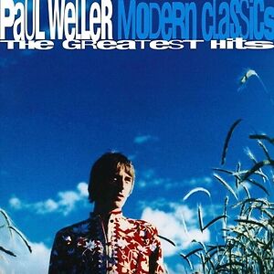 Modern Classics (The Greatest Hits) by Paul Weller