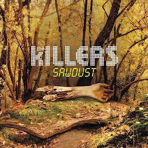 Sawdust by The Killers