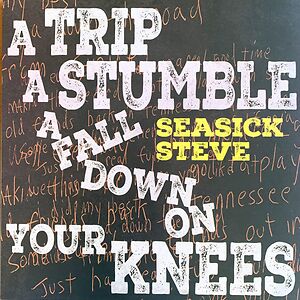 A Trip A Stumble A Fall Down On Your Knees - Limited Edition Toffee Coloured Vinyl by Seasick Steve