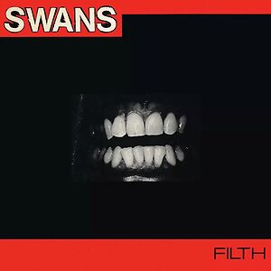 Filth by Swans