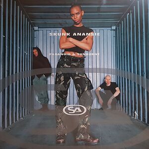 Paranoid & Sunburnt by Skunk Anansie