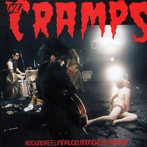 Rockinnreelininaucklandnewzealandxxx by The Cramps