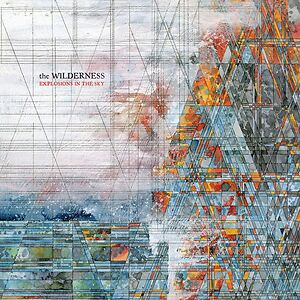 The Wilderness by Explosions In The Sky