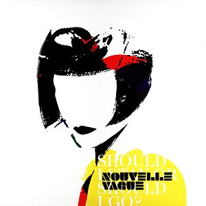 Should I Stay Or Should I Go? by Nouvelle Vague