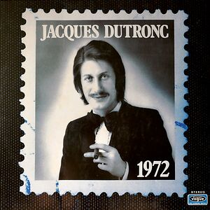 1972 by Jacques Dutronc