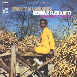 Serenade To A Soul Sister by Horace Silver