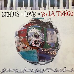 Genius + Love = Yo La Tengo by Yo La Tengo