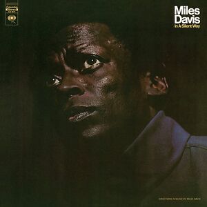In A Silent Way by Miles Davis