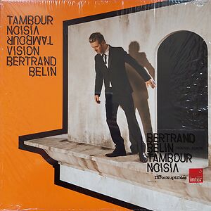 Tambour Vision by Bertrand Belin