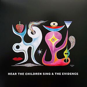 Hear The Children Sing & The Evidence by Bonnie "Prince" Billy