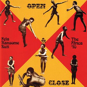 Open & Close by Fela Kuti