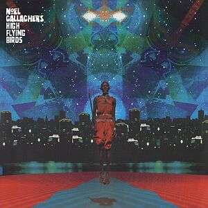 This Is The Place by Noel Gallagher's High Flying Birds