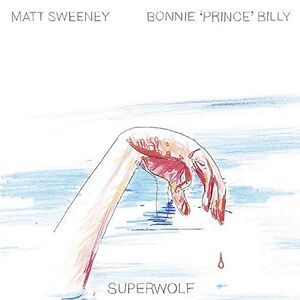 Superwolf by Matt Sweeney & Bonnie 'Prince' Billy