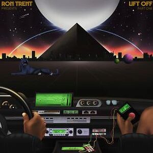 Lift Off Part One by Ron Trent