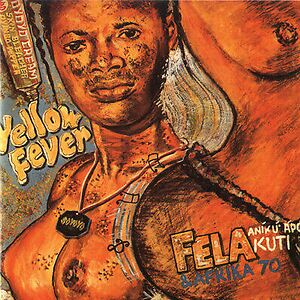 Yellow Fever by Fela Kuti