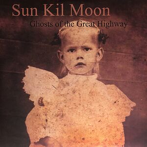 Ghosts Of The Great Highway by Sun Kil Moon
