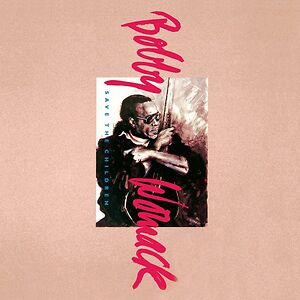 Save The Children by Bobby Womack
