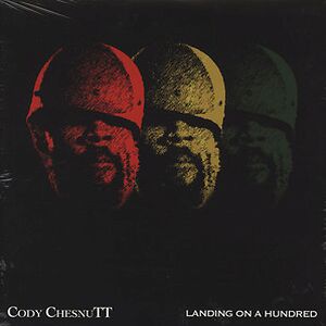 Landing On A Hundred by Cody ChesnuTT