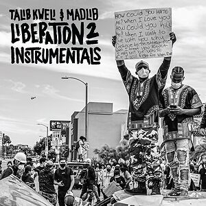Liberation 2 Instrumentals by Talib Kweli