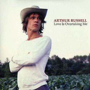 Love Is Overtaking Me by Arthur Russell