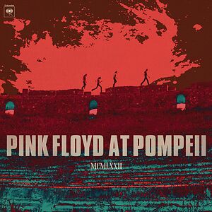 Pink Floyd at Pompeii - MCMLXXII by Pink Floyd