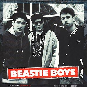 Beastie Boys Instrumentals - Make Some Noise, Bboys! by Beastie Boys
