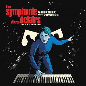 La Symphonie Des ?clairs (Le Dernier Des Voyages) by Zaho De Sagazan