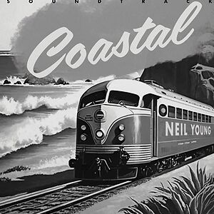 Coastal by Neil Young