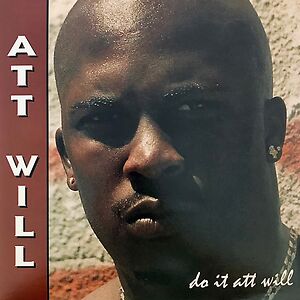 Do It Att Will by Att Will