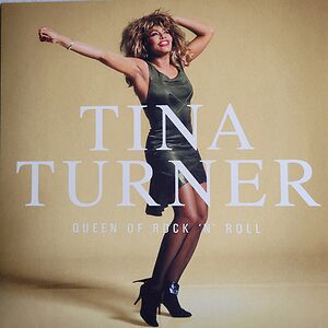 Queen Of Rock 'N' Roll by Tina Turner