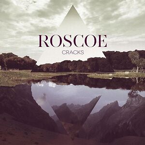 Cracks by Roscoe