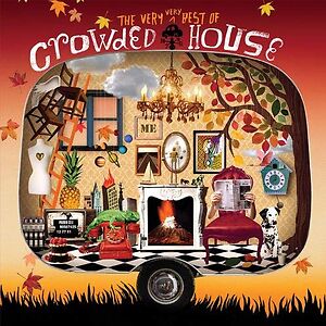 The Very Very Best Of Crowded House by Crowded House