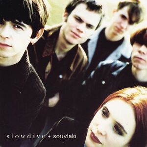 Souvlaki by Slowdive