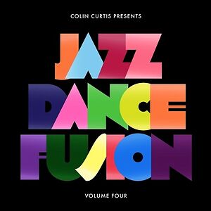 Jazz Dance Fusion Volume Four (Part One) by Colin Curtis
