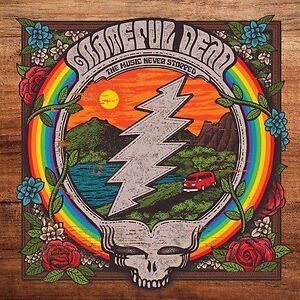 The Music Never Stopped by The Grateful Dead