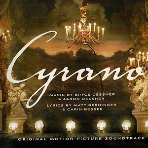 Cyrano - Original Motion Picture Soundtrack by Aaron Dessner
