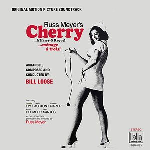 Cherry...& Harry & Raquel (Original Motion Picture Soundtrack) by William Loose