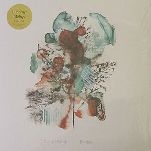 Evertina by Lubomyr Melnyk