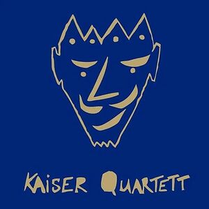 Kaiser Quartett  by Kaiser Quartett