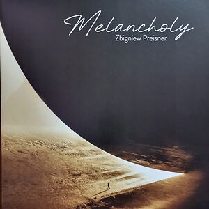 Melancholy by Zbigniew Preisner