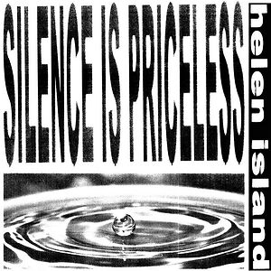 Silence Is Priceless by helen island