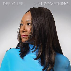 Just Something by Dee C. Lee