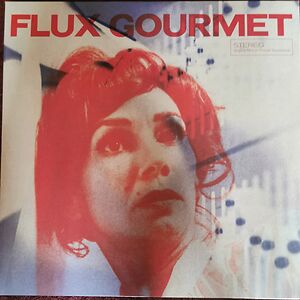 Flux Gourmet by Various