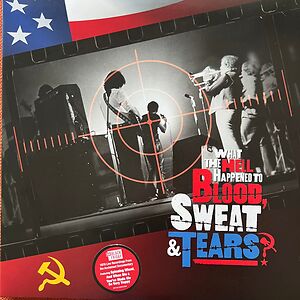 What The Hell Happened To Blood, Sweat & Tears ? - Original Soundtrack by Blood, Sweat And Tears