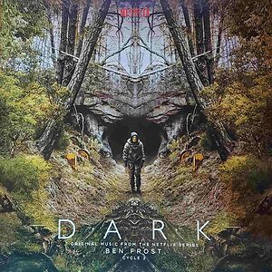 Dark: Cycle 2 (Original Music From The Netflix Series) by Ben Frost