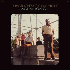 American Love Call by Durand Jones & The Indications