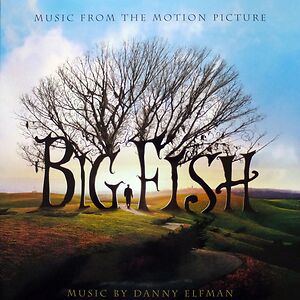 Big Fish (Music From The Motion Picture) by Danny Elfman